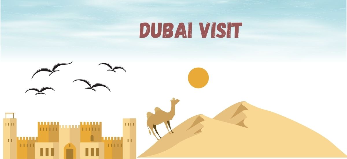 Dubai Visit